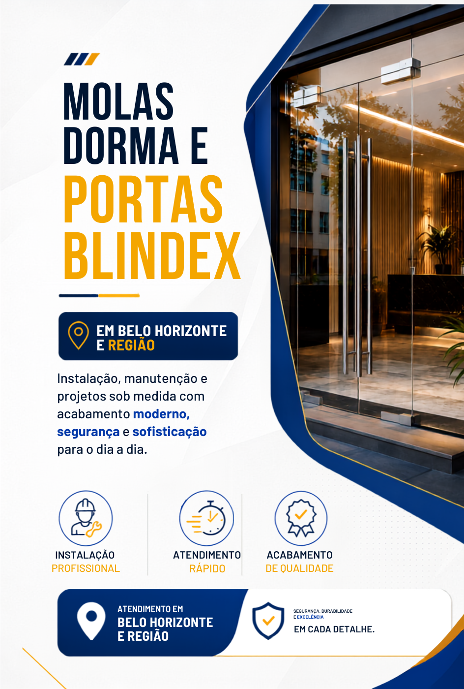Molas Dorma e Portas Blindex em Belo Horizonte e Região
